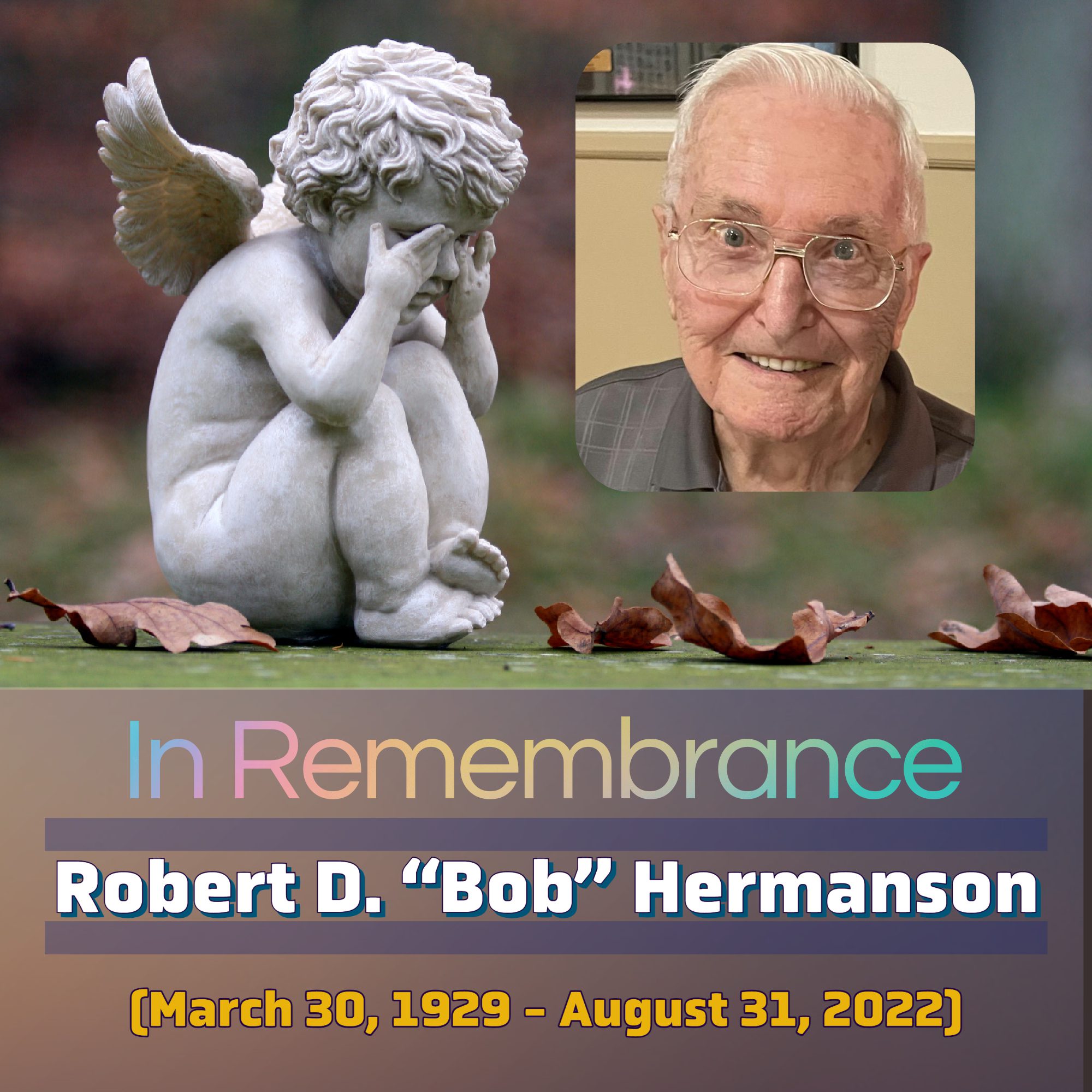 In Remembrance of Robert D. "Bob" Hermanson